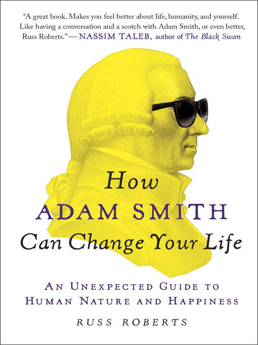 Title details for How Adam Smith Can Change Your Life by Russ Roberts - Available